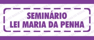 Seminario_Lei_Maria_da_Penha(2)