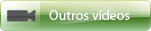 Outros v&iacute;deos